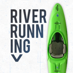 Whitewater River Running Boats