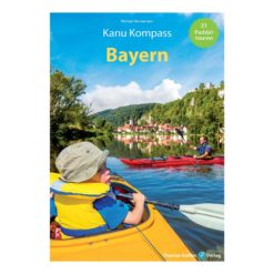 Kanu Kompass Bayern - 21 Canoeing Tours