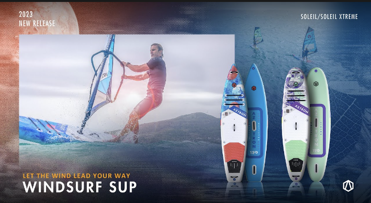 Aztron present us with their 2023 Soleil Windsurf SUP collection, soon visible in the 2023 Buyer’s Guide and on PaddlerGuide.com