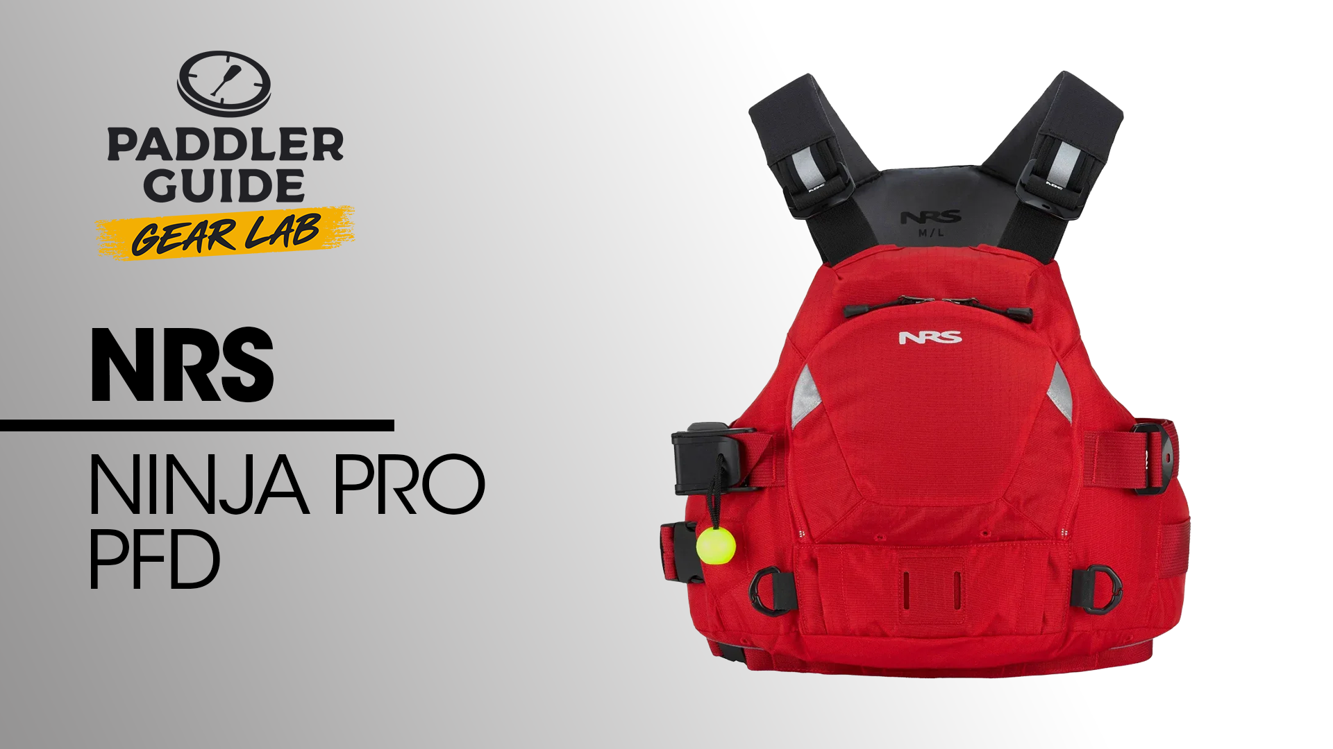 PADDLER GUIDE GEAR LAB: NRS - Ninja Pro PFD - Paddlesports News
